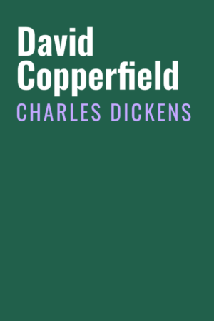 Read David Copperfield by Charles Dickens on Bhuuks